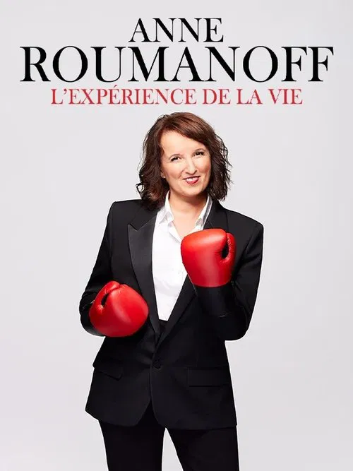 Anne Roumanoff : L'expérience de la vie poster