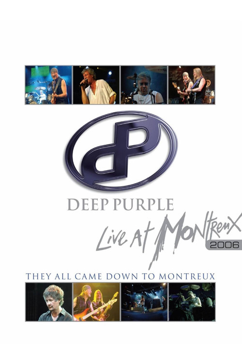 Deep Purple: They All Came Down to Montreux – Live at Montreux 2006 poster