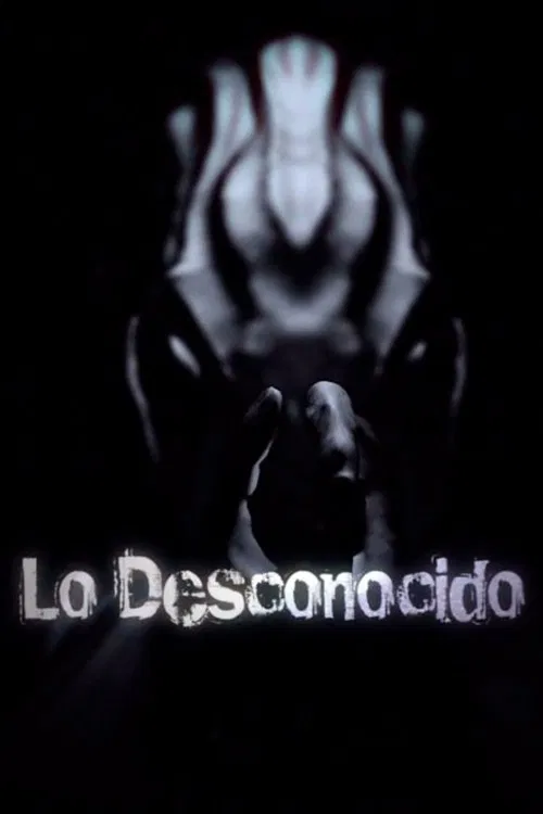 Lo Desconocido poster
