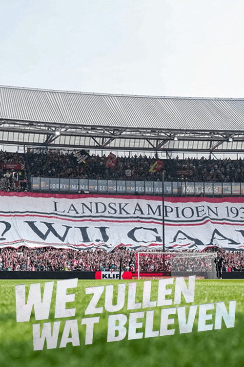 Feyenoord - We Zullen Wat Beleven poster