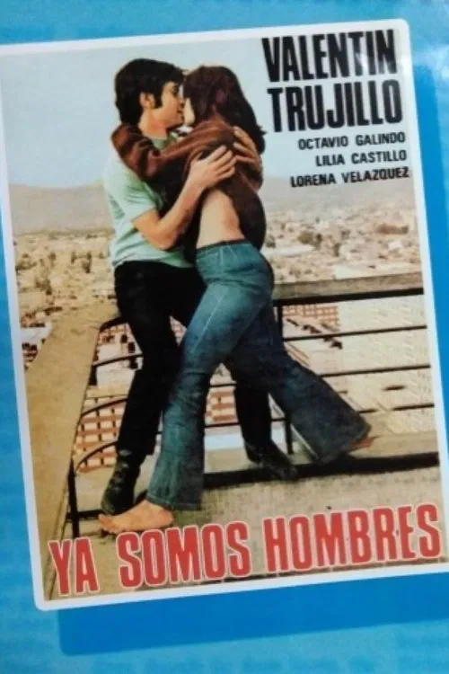 Ya somos hombres poster