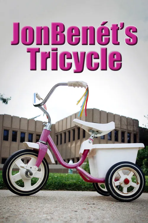 JonBenet's Tricycle poster