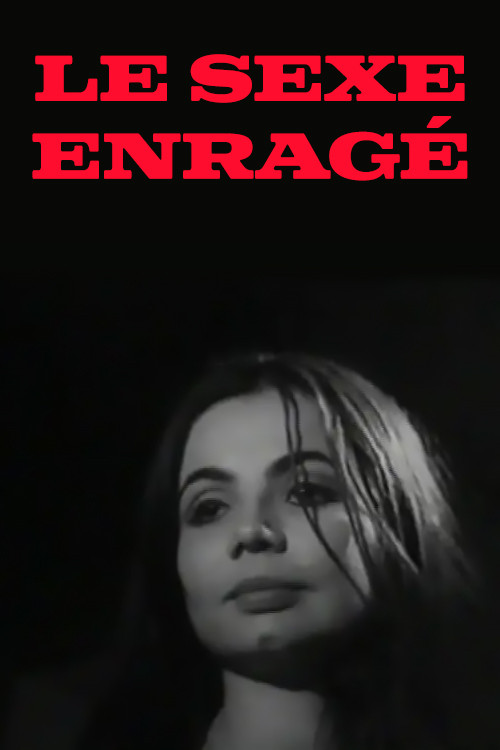 Le sexe enragé poster