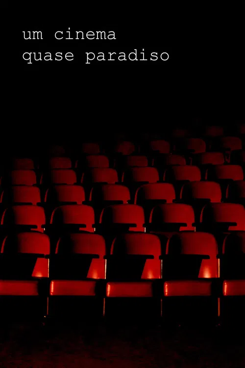 Um Cinema Quase Paradiso poster