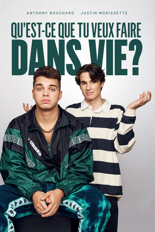 Qu'est-ce que tu veux faire dans vie? poster