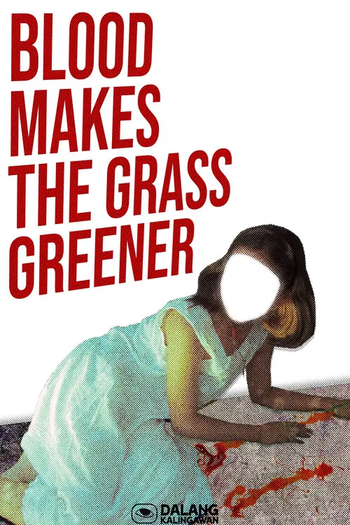 Blood Makes the Grass Greener poster