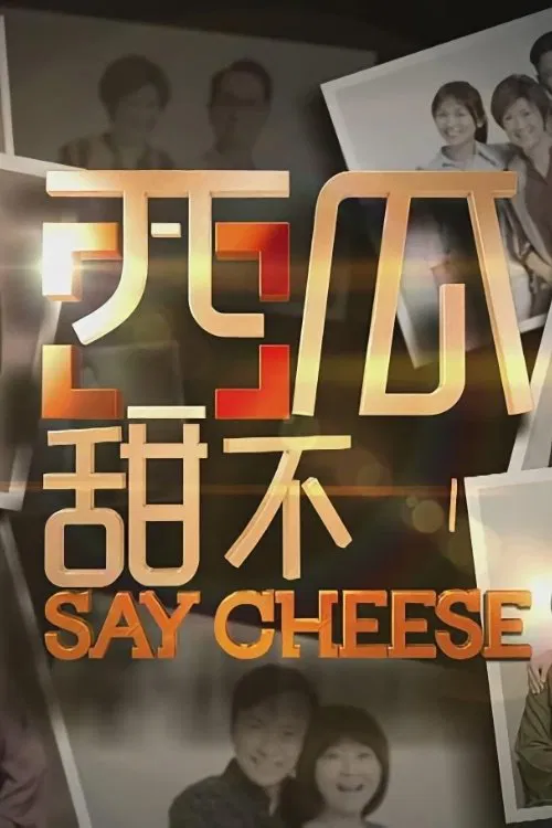 Say Cheese poster