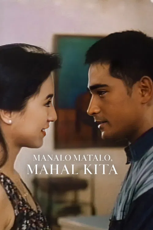 Manalo, Matalo, Mahal Kita poster