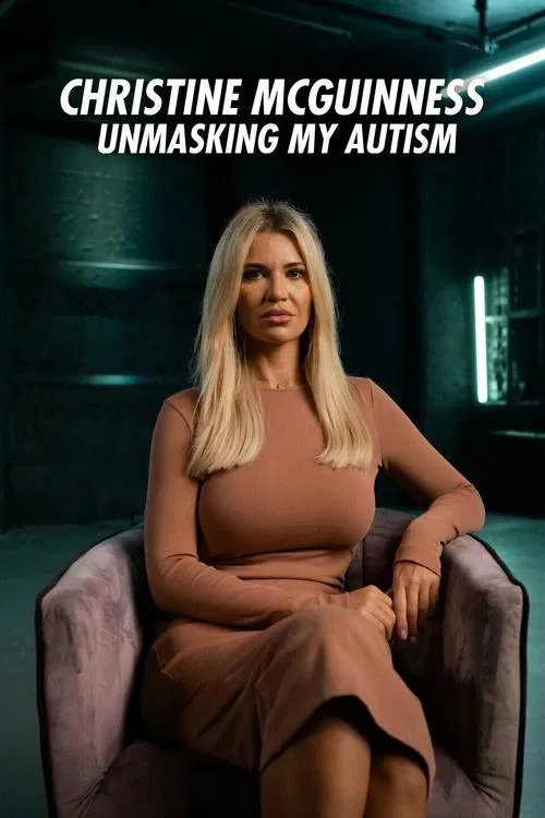 Christine McGuinness: Unmasking My Autism poster