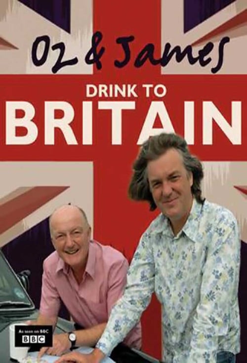 Oz and James Drink to Britain poster