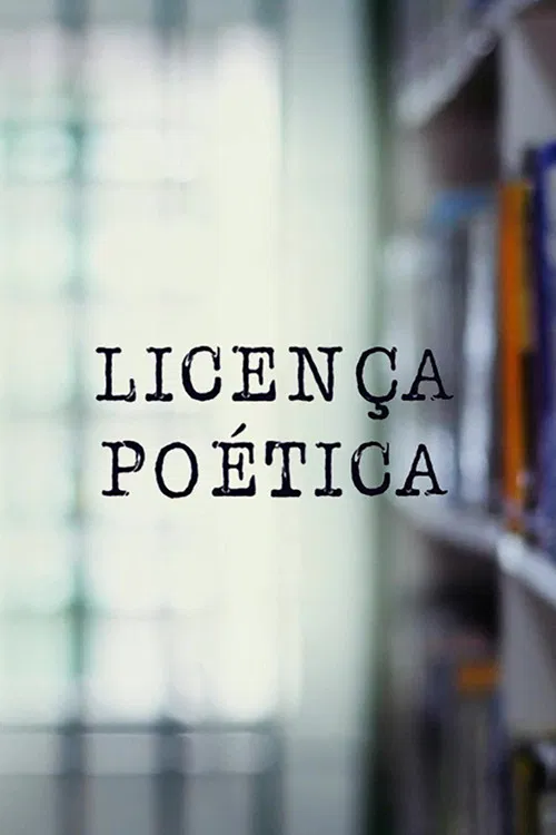 Licença Poética poster