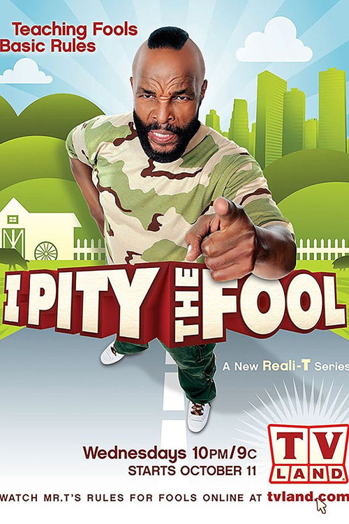 I Pity the Fool poster