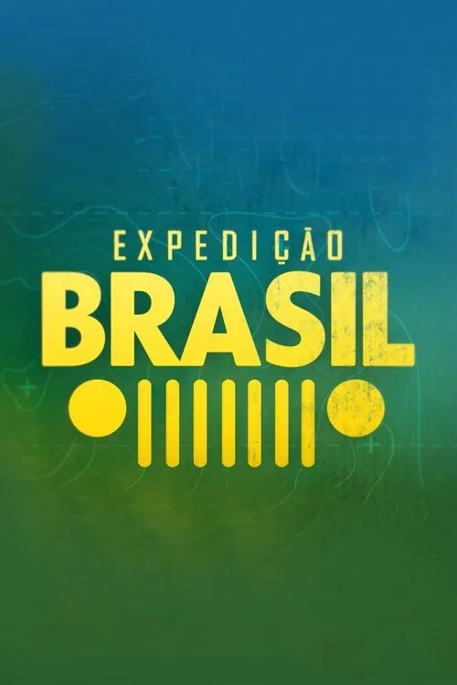 Expedição Brasil poster