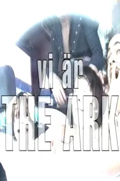Vi är The Ark poster