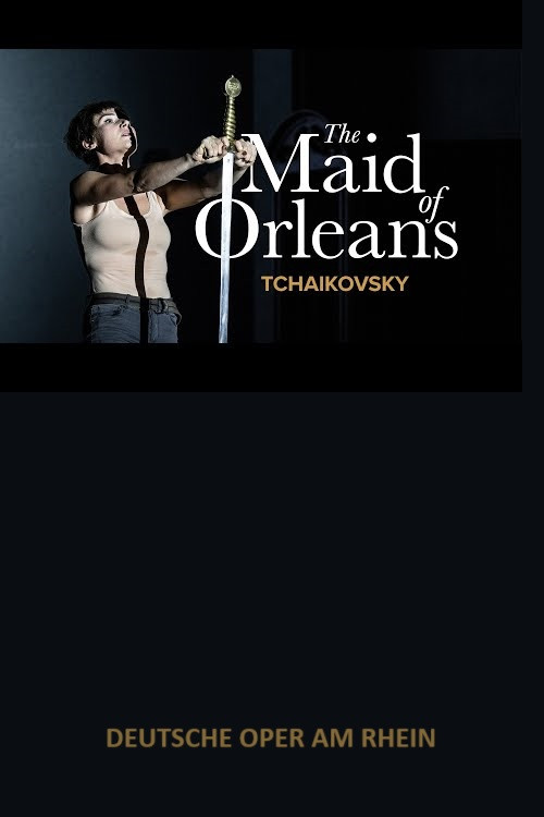 The Maid of Orleans -  Deutsche Oper am Rhein poster