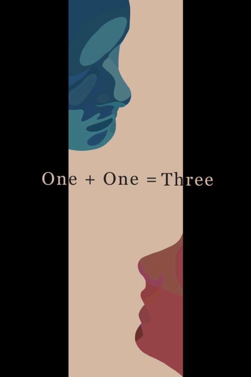 One + One = Three poster