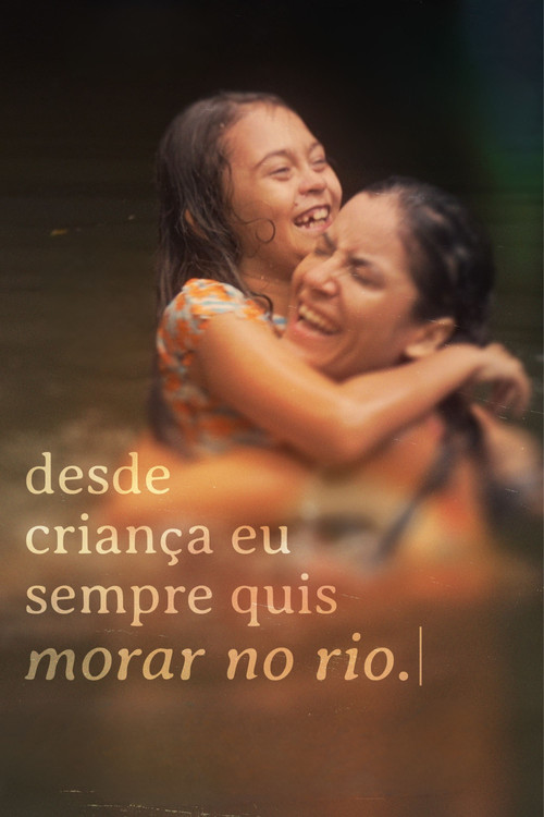desde criança eu sempre quis morar no rio poster