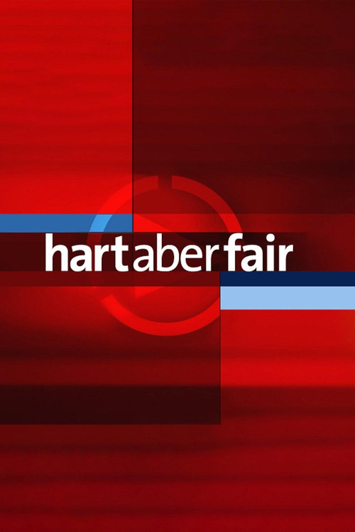 Hart aber fair poster