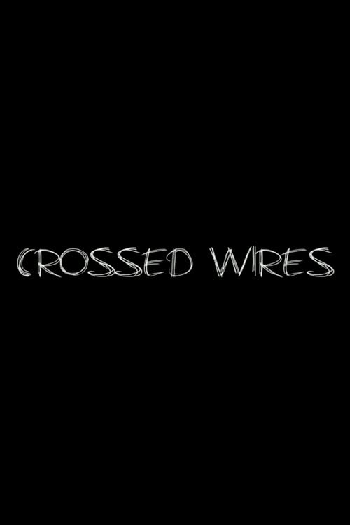 Crossed Wires poster