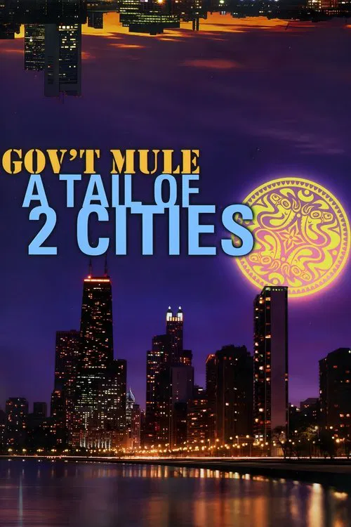 Gov't Mule - A Tail Of Two Cities poster