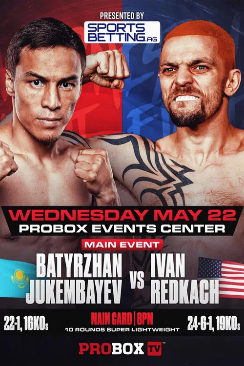 Batyrzhan Jukembayev vs. Ivan Redkach poster