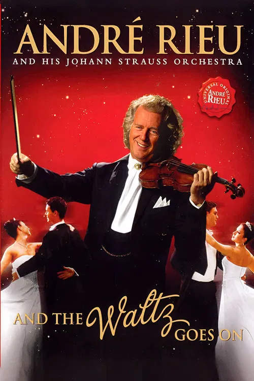 André Rieu - And The Waltz Goes On poster