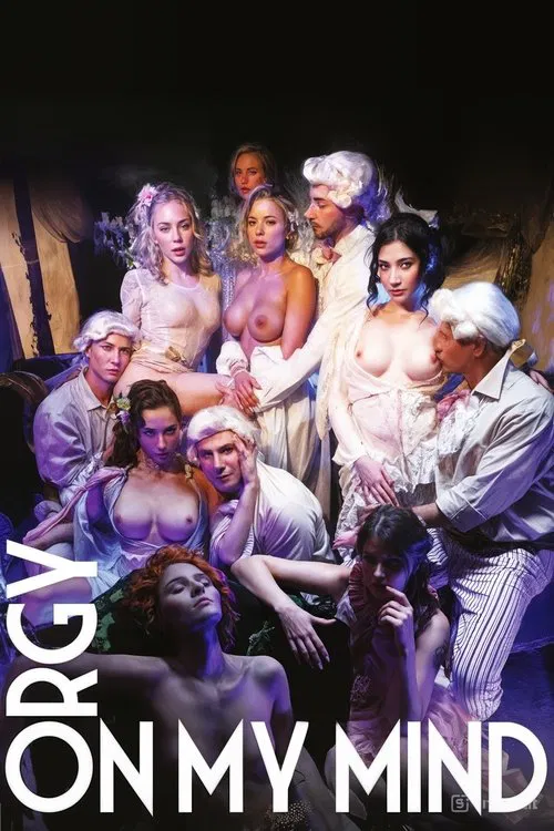 Orgy on my Mind poster