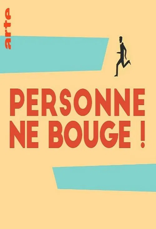 Personne ne bouge ! poster