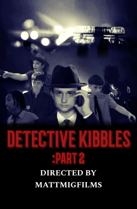 Detective Kibbles: Part 2 poster