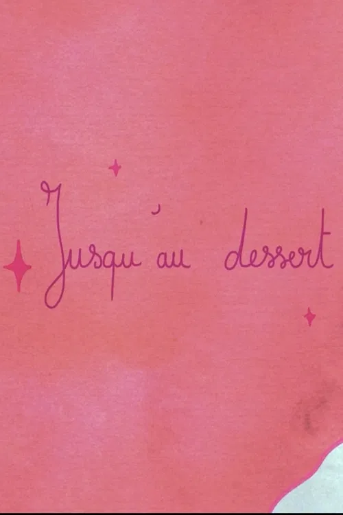 Until Dessert poster