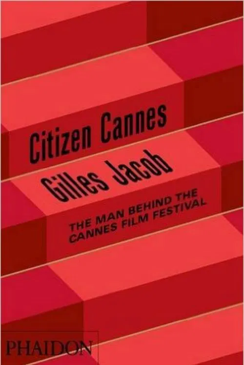 Gilles Jacob: Citizen Cannes poster