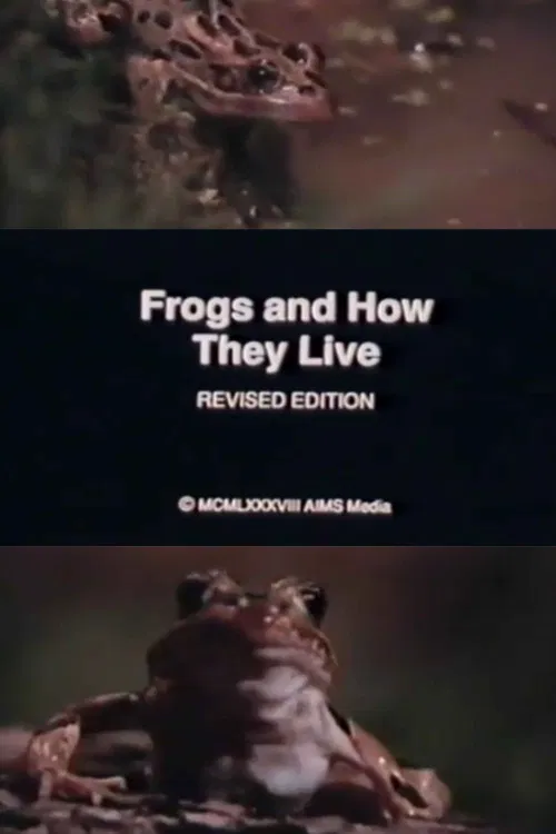 Frogs and How They Live poster