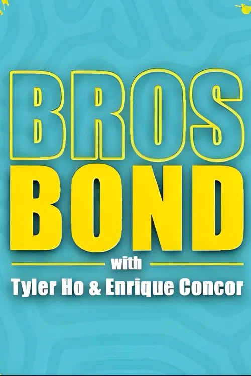 Bros Bond poster