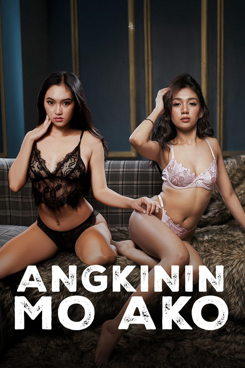 Angkinin Mo Ako poster