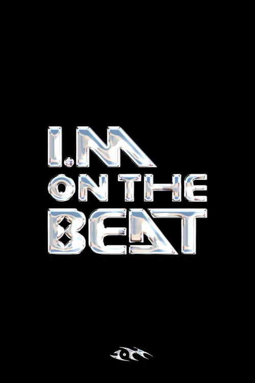 I.M ON THE BEAT poster