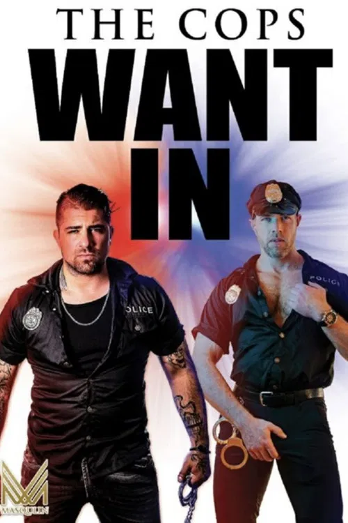 The Cops Want In poster