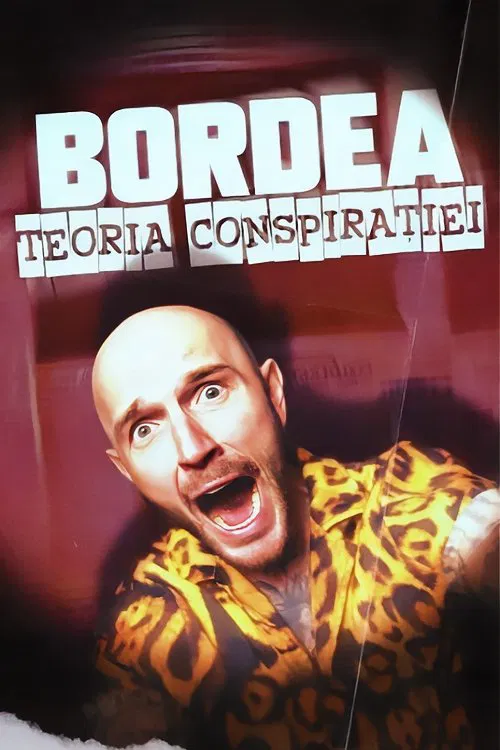 BORDEA: Teoria conspirației poster