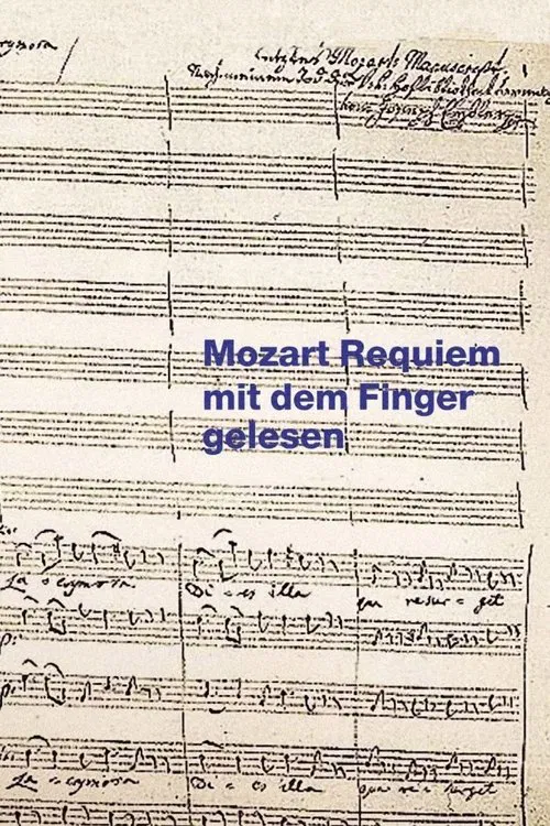 Mozart Requiem mit dem Finger gelesen poster