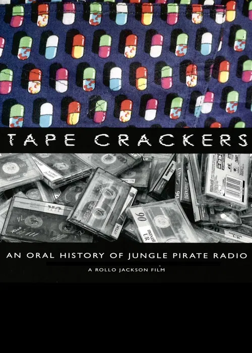 Tape Crackers: An Oral History of Jungle Pirate Radio poster