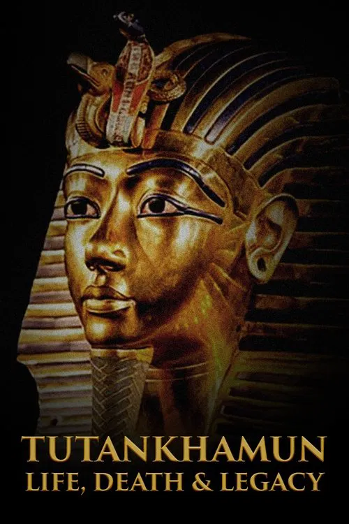 Tutankhamun: Life, Death & Legacy poster