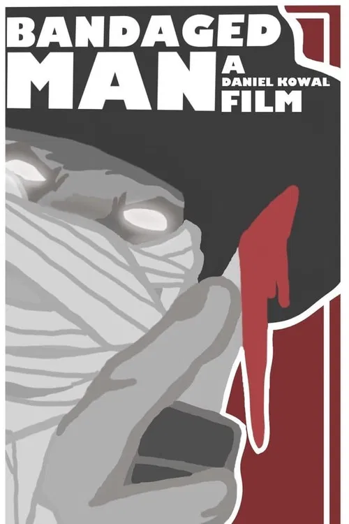 Bandaged Man poster