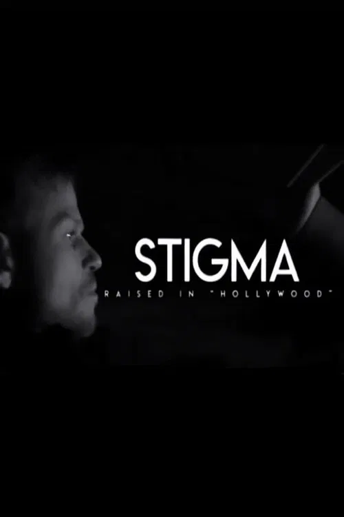 Stigma: Raised in Hollywood poster