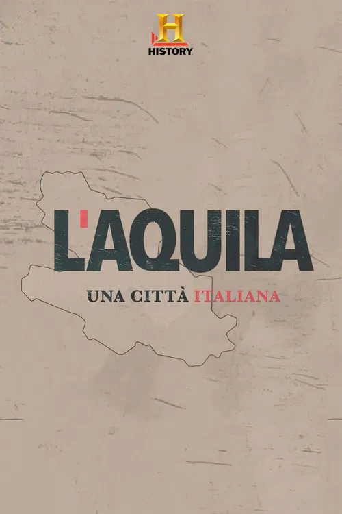 L'Aquila: una città italiana poster