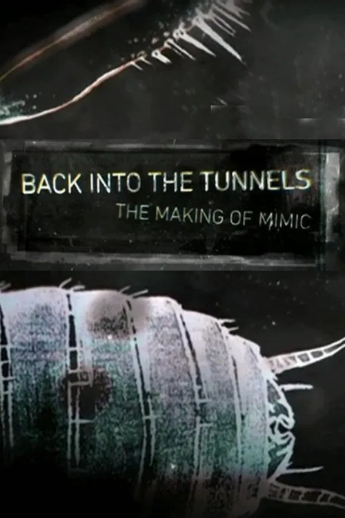 Back Into the Tunnels: The Making of 'Mimic' poster