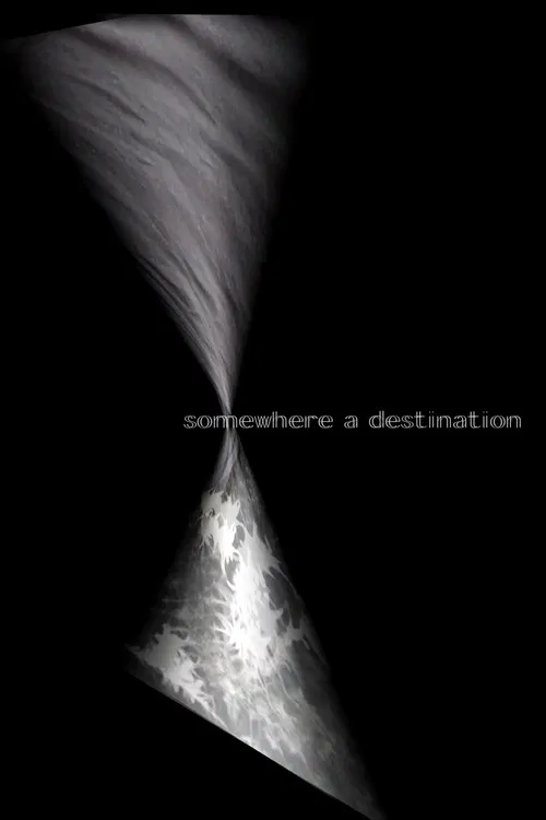 Somewhere a Destination poster