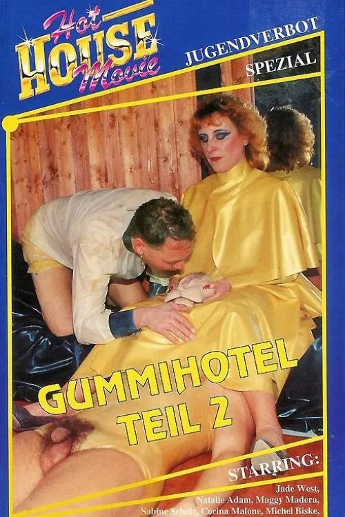 Gummihotel 2 poster