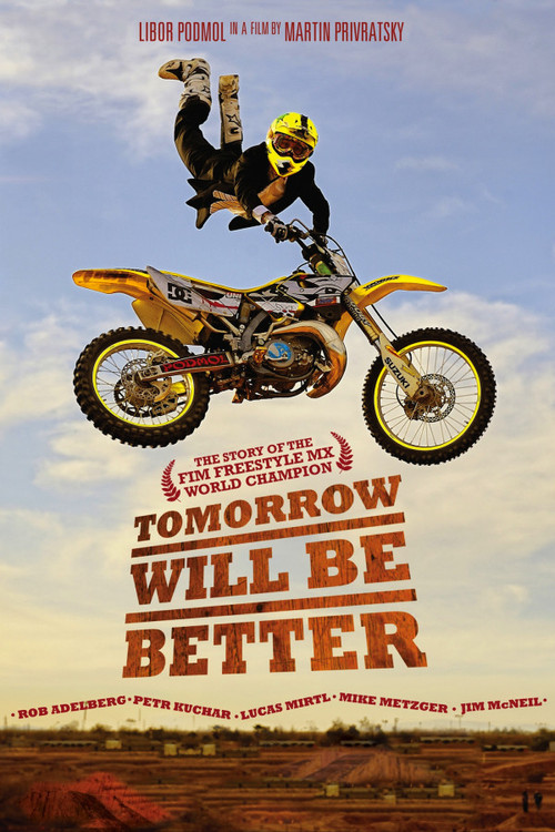 Tomorrow Will Be Better poster
