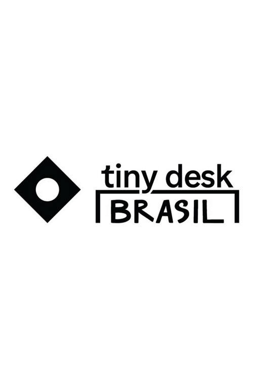 Tiny Desk Brasil poster