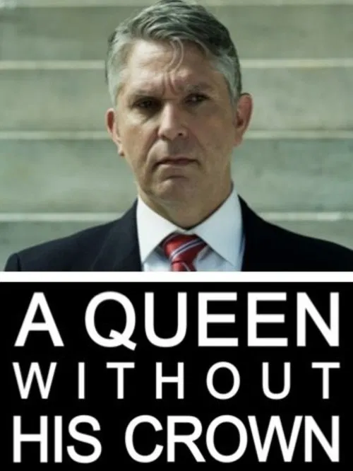 A Queen Without His Crown poster