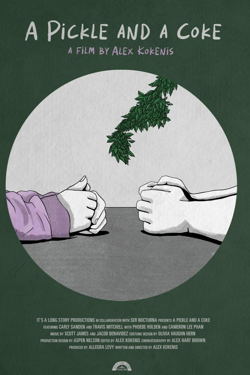 A Pickle and A Coke poster